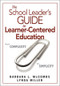 The School Leader′s Guide to Learner-Centered Education (From Complexity to Simplicity) by Barbara L. McCombs, Lynda Miller, 9781412960175
