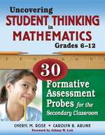 Uncovering Student Thinking in Mathematics, Grades 6-12 (30 Formative Assessment Probes for the Secondary Classroom) by Cheryl M. Rose, Carolyn B. Arline, 9781412963770