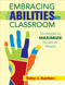 Embracing Disabilities in the Classroom (Strategies to Maximize Students' Assets) by Toby J. Karten, 9781412957700