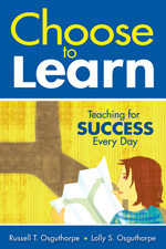 Choose to Learn (Teaching for Success Every Day) - 9781412961387 by Russell T. Osguthorpe, Lolly S. Osguthorpe, 9781412961387