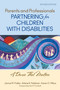 Parents and Professionals Partnering for Children With Disabilities (A Dance That Matters) by Janice M. Fialka, Arlene K. Feldman, Karen C. Mikus, 9781412966399