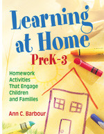Learning at Home, PreK-3 (Homework Activities That Engage Children and Families) - 9781412963275 by Ann C. Barbour, 9781412963275