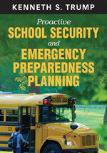 Proactive School Security and Emergency Preparedness Planning by Kenneth S. Trump, 9781412974318