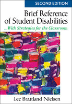 Brief Reference of Student Disabilities (...With Strategies for the Classroom) by Lee Brattland Nielsen, 9781412966337