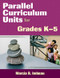 Parallel Curriculum Units for Grades K-5 by Marcia B. Imbeau, 9781412963831