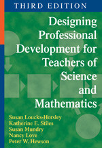 Designing Professional Development for Teachers of Science and Mathematics - 9781412963602 by Susan Loucks-Horsley, Katherine E. Stiles, Susan Mundry, Nancy Love, Peter W. Hewson, 9781412963602