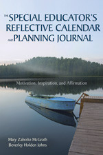 The Special Educator's Reflective Calendar and Planning Journal (Motivation, Inspiration, and Affirmation) by Mary Zabolio McGrath, Beverley Holden Johns, 9781412965361