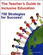 The Teacher′s Guide to Inclusive Education (750 Strategies for Success!) by Peggy A. Hammeken, 9781890455101