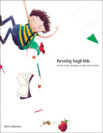 Parenting Tough Kids (Simple Proven Strategies to Help Kids Succeed) - 9781890455064 by Mark Le Messurier, 9781890455064