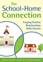 The School-Home Connection (Forging Positive Relationships With Parents) - 9781412968645 by Rosemary A. Olender, Jacquelyn Elias, Rosemary D. Mastroleo, 9781412968645