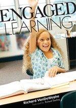 Engaged Learning - 9781412966283 by Richard VanDeWeghe, 9781412966283