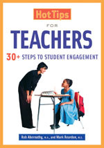 Hot Tips for Teachers (30+ Steps to Student Engagement) - 9781569761434 by Mark Reardon, Rob Abernathy, 9781569761434