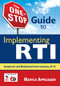 The One-Stop Guide to Implementing RTI (Academic and Behavioral Interventions, K-12) by Maryln Appelbaum, 9781412964456