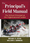 The Principal′s Field Manual (The School Principal as the Organizational Leader) - 9781412971157 by Michael B. Ayers, William A. Sommers, 9781412971157