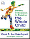 Effective Collaboration for Educating the Whole Child by Carol A. Kochhar-Bryant, Angela Heishman, 9781412965279