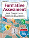 Formative Assessment for Secondary Science Teachers by Erin Marie Furtak, 9781412972215