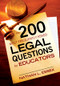 The 200 Most Frequently Asked Legal Questions for Educators - 9781412965767 by Nathan L. Essex, 9781412965767