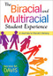 The Biracial and Multiracial Student Experience (A Journey to Racial Literacy) by Bonnie M. Davis, 9781412975063
