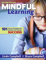 Mindful Learning (101 Proven Strategies for Student and Teacher Success) by Linda Campbell, Bruce Campbell, 9781412966931