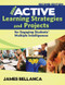 200+ Active Learning Strategies and Projects for Engaging Students' Multiple Intelligences by James Bellanca, 9781412968850