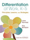Differentiation at Work, K-5 (Principles, Lessons, and Strategies) by Lane Narvaez, Kay Brimijoin, 9781412971317