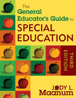 The General Educator′s Guide to Special Education by Jody L. Maanum, 9781412971379