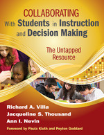 Collaborating With Students in Instruction and Decision Making (The Untapped Resource) by Richard A. Villa, Jacqueline S. Thousand, Ann I. Nevin, 9781412972178