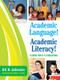 Academic Language! Academic Literacy! (A Guide for K-12 Educators) by Eli R. Johnson, 9781412971331