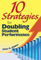 10 Strategies for Doubling Student Performance by Allan R. Odden, 9781412971485