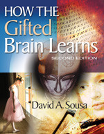 How the Gifted Brain Learns by David A. Sousa, 9781412971737