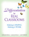 Differentiation for Real Classrooms (Making It Simple, Making It Work) by Kathleen Kryza, Alicia Duncan, S. Joy Stephens, 9781412972475