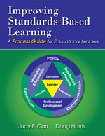 Improving Standards-Based Learning (A Process Guide for Educational Leaders) - 9781412965705 by Judy F. Carr, Doug Harris, 9781412965705