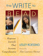 The Write to Read (Response Journals That Increase Comprehension) by Lesley  Roessing, 9781412974264
