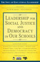 Leadership for Social Justice and Democracy in Our Schools by Alan M. Blankstein, Paul D. Houston, 9781412981613