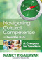Navigating Cultural Competence in Grades K-5 (A Compass for Teachers) by Nancy P. Gallavan, 9781412978491