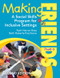 Making Friends, PreK-3 (A Social Skills Program for Inclusive Settings) by Ruth Herron Ross, Beth Roberts-Pacchione, 9781412981132