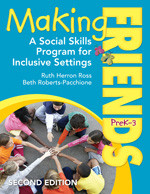 Making Friends, PreK-3 (A Social Skills Program for Inclusive Settings) by Ruth Herron Ross, Beth Roberts-Pacchione, 9781412981132