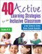 40 Active Learning Strategies for the Inclusive Classroom, Grades K-5 by Linda Schwartz Green, Diane Casale-Giannola, 9781412981705