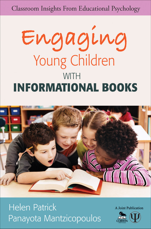 Engaging Young Children With Informational Books by Helen Patrick, Panayota Mantzicopoulos, 9781412986700