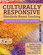 Culturally Responsive Standards-Based Teaching (Classroom to Community and Back) by Steffen Saifer, Keisha Edwards, Debbie Ellis, Lena Ko, Amy Stuczynski, 9781412987028