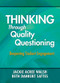 Thinking Through Quality Questioning (Deepening Student Engagement) by Jackie Acree Walsh, Beth Dankert Sattes, 9781412989022