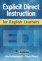 Explicit Direct Instruction for English Learners by John R. Hollingsworth, Silvia E. Ybarra, 9781412988414