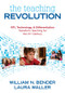 The Teaching Revolution (RTI, Technology, and Differentiation Transform Teaching for the 21st Century) by William N. Bender, Laura Waller, 9781412991995