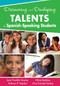 Discovering and Developing Talents in Spanish-Speaking Students by Joan Franklin Smutny, Kathryn P. Haydon, Olivia Bolanos, Gina Estrada Danley, 9781412996365