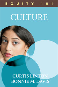Equity 101: Culture (Book 2) by Curtis Linton, Bonnie M. Davis, 9781412997317