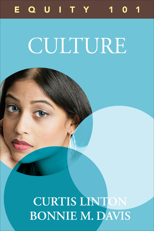 Equity 101: Culture (Book 2) by Curtis Linton, Bonnie M. Davis, 9781412997317