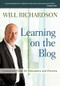 Learning on the Blog (Collected Posts for Educators and Parents) by Will Richardson, 9781412995702
