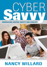 Cyber Savvy (Embracing Digital Safety and Civility) by Nancy Willard, 9781412996211