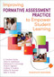 Improving Formative Assessment Practice to Empower Student Learning by E. Caroline Wylie, Arlen R. Gullickson, Katharine E. Cummings, Paula E. Egelson, Lindsay Akers Noakes, Kelley M. Norman, Sally A. Veeder, 9781412997010