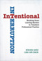 Intentional Interruption (Breaking Down Learning Barriers to Transform Professional Practice) by Steven Katz, Lisa Ain Dack, 9781412998796